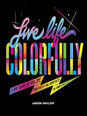 cover image of Live Life Colorfully